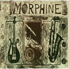THE BEST OF MORPHINE
