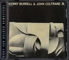 KENNY BURRELL & JOHN COLTRANE