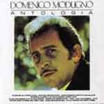 ANTOLOGIA DOMENICO MODUGNO