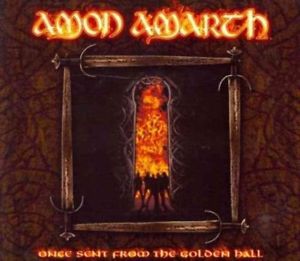 ONCE SENT FROM THE GOLDEN BALL