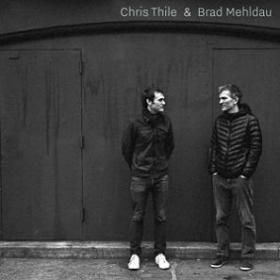 CHRIS THILE & BRAD MEHLDAU - 2CD