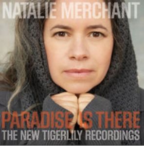 PARADISE IS THERE: THE NEW TIGERLILY RECORDINGS - CD