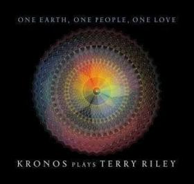 ONE EARTH, ONE PEOPLE, ONE LOVE: KRONOS PLAYS TERRY RILEY - 5CDS