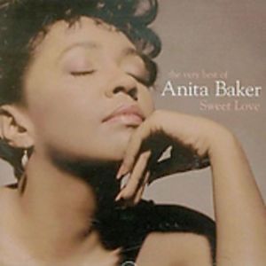 THE BEST OF ANITA BAKER ( SWEET LOVE)