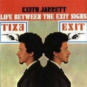 LIFE BETWEEN THE EXITS SIGNS