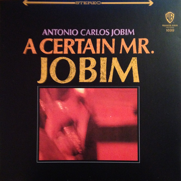 A CERTAIN MR JOBIM