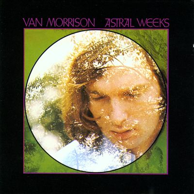ASTRAL WEEKS (EXPANDED & REMASTERED EDITION)