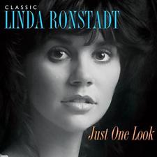 JUST ONE LOOK: CLASSIC LINDA RONSTADT - 2 CD