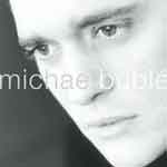 MICHAEL BUBLE