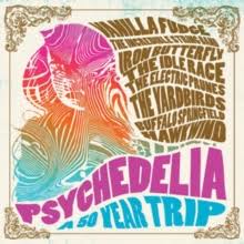 PSYCHEDELIA A 50 YEAR TRIP - 2CD