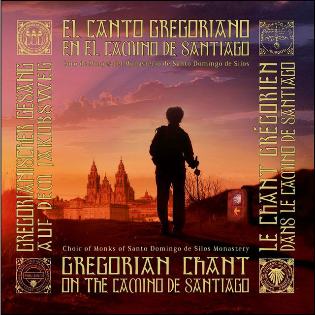 EL CANTO GREGORIANO EN EL CAMINO DE SANTIAGO