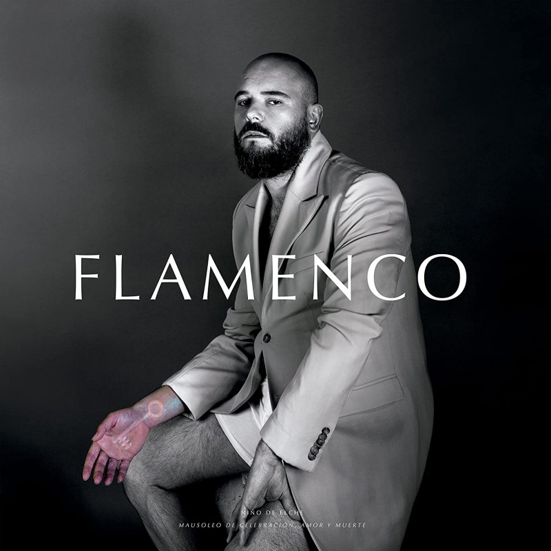 FLAMENCO. MAUSOLEO DE CELEBRACIÓN, AMOR Y MUERTE (LP)
