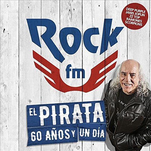ROCK FM EL PIRATA 60 AÑOS Y UN DIA