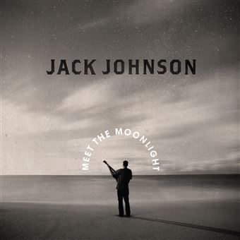 JACK JOHNSON:MEET THE MOON