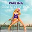 GRAN CITY POP - +DVD-