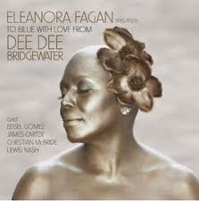 TO BILLIE WITH LOVE FROM DEE DEE BRIDGEWATER -+DVD