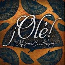 OLE LAS MEJORES SEVILLANAS