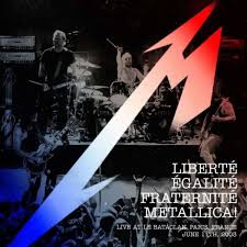LIBERTE EGALITE FRATERNITE LIVE AT BATACLAN PARIS
