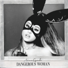 DANGEROUS WOMAN -DIGI-