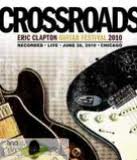 CROSSROADS GUITAR FESTIVAL 2010