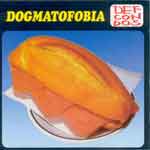 DOGMATOFOBIA