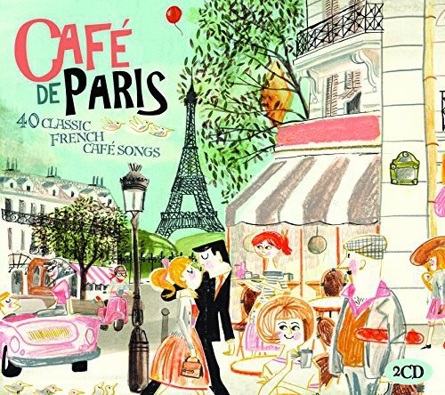 CAFE DE PARIS, 40 CLASSIC FRENCH CAFE SONGS   2CD