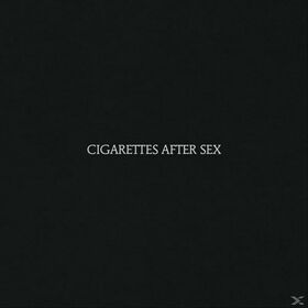 CIGARETTES AFTER SEX