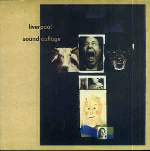 LIVERPOOL SOUND COLLAGE