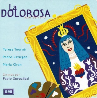 ZARZUELA:LA DOLOROSA/SERRANO