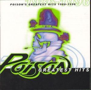 GREATEST HITS POISON