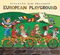 EUROPEAN PLAYGROUND