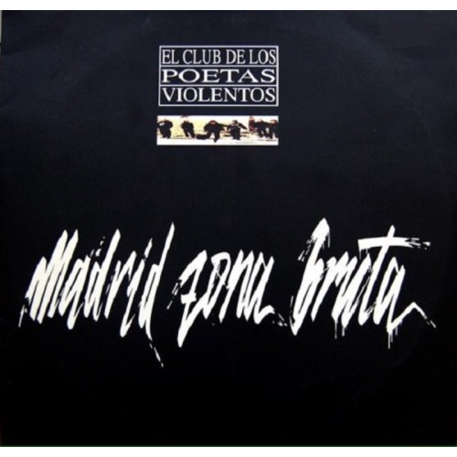 MADRID ZONA BRUTA -VINILO-