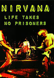 LIFE TAKES NO PRISIONERS