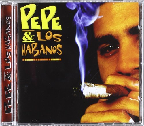 PEP AND LOS HABANOS