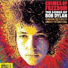 CHIMES OF FREEDOM THE SONGS OF BOB DYLAN