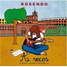 A VECES CUESTA LLEGAR AL ESTRIBILLO