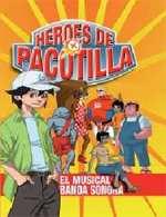 HEROES DE PACOTILLA