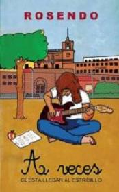 A VECES CUESTA LLEGAR AL ESTRIBILLO -LTD LIBRO-