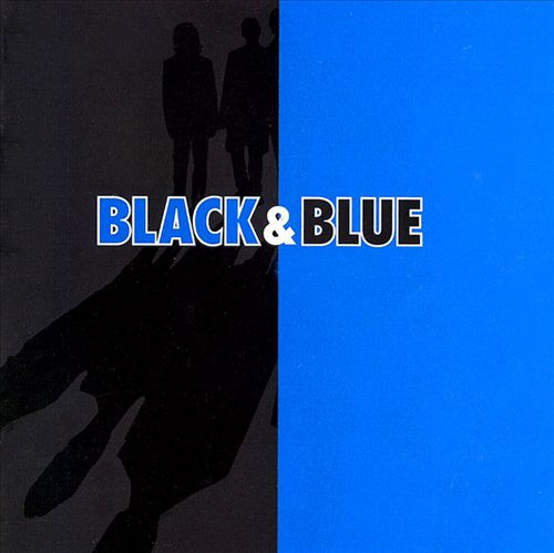 BLACK & BLUE