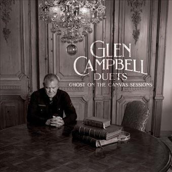 GLEN CAMPBELL DUETS: GHOST