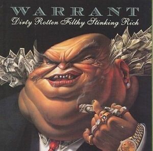 DIRTY ROTTEN FILTHY STINKING RICH