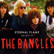 ETERNAL FLAME: THE BEST OF BANGLES