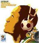 LISTEN UP THE OFFICIAL 2010 FIFA WORLD CUP