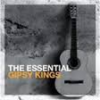 THE ESSENTIAL GIPSY KINGS