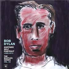 ANOTHER SELF PORTRAIT 1968 1971 BOOTLEG SERIES 10