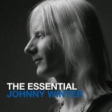THE ESSENTIAL JOHNNY WINTER - 2 CDS