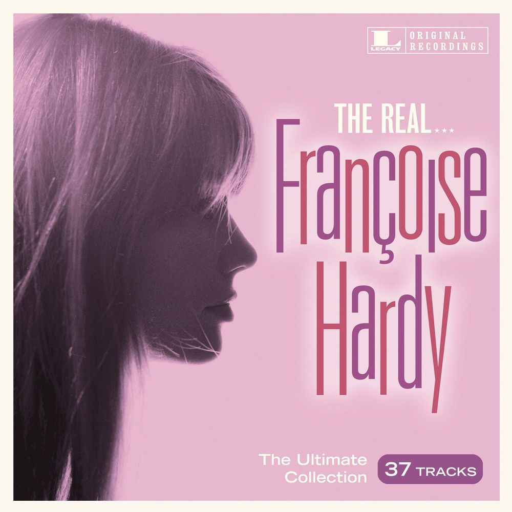 THE REAL... FRANÇOISE HARDY