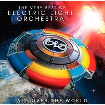 ALL OVER THE WORLD: THE VERY BEST OF ELECTRIC LIGHT ORCHESTRA