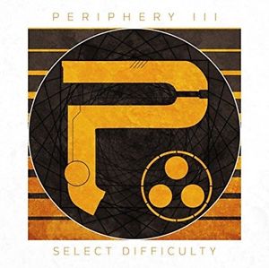 PERIPHERY III: SELECT DIFFICULTY. SPECIAL EDITION CD DIGIPAK