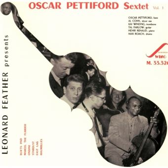 OSCAR PETTIFORD SEXTET. JAZZ CONNOISSEUR
